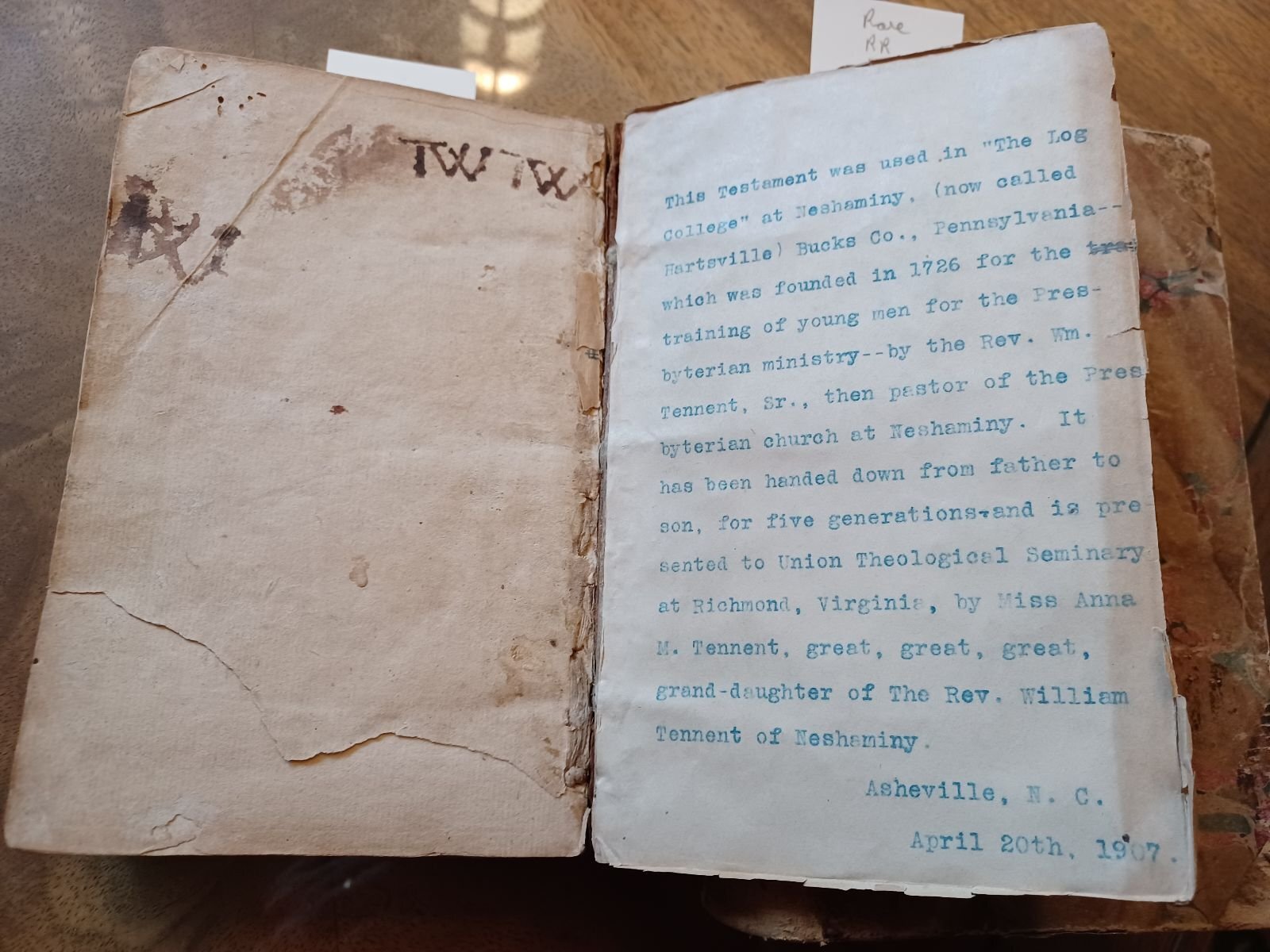 Appended to the volume is a note describing its provenance (it was handed down from one generation of the Tennent family to the next and ultimately presented to the Union Seminary Library in 1907 by Anna M. Tennent, great-great-great-grand-daughter of William Tennent, Sr.) (photo by R. Andrew Myers).