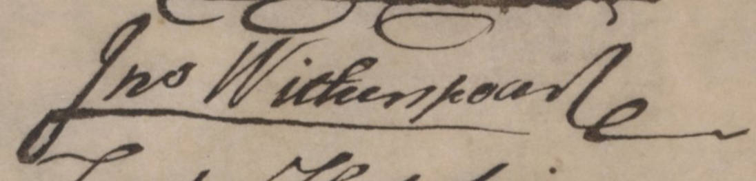 Signature of John Witherspoon on the 1776 U.S. Declaration of Independence (Witherspoon signed it on August 2, 1776).